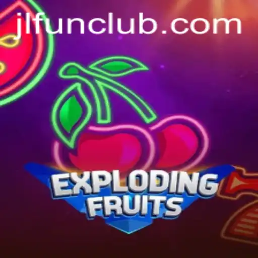 ExplodingFruits: The Exciting World of Fruit-Powered Thrills