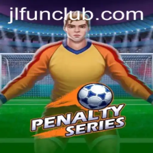 Explore the Thrills of PenaltySeries: The Ultimate Guide